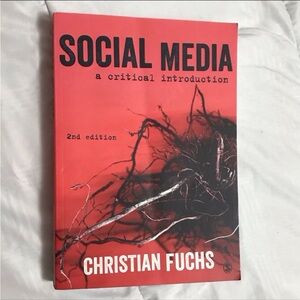 Social Media: A critical introduction text book - 2nd Edition